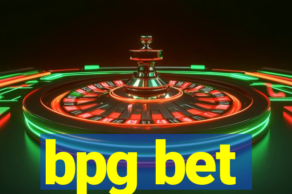 bpg bet